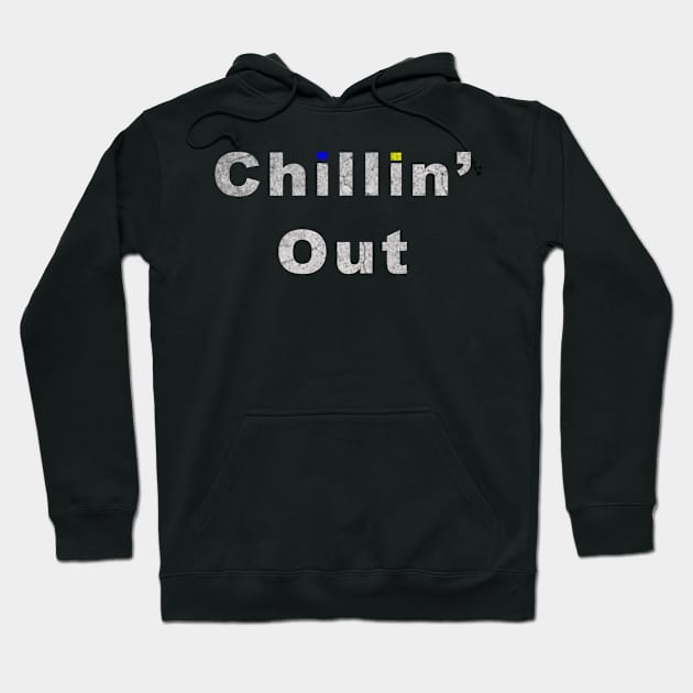 Chilling Out and Relaxing Hoodie by ysmnlettering